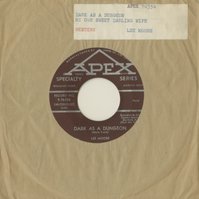 Dark As A Dungeon / My Own Sweet Darking Wife