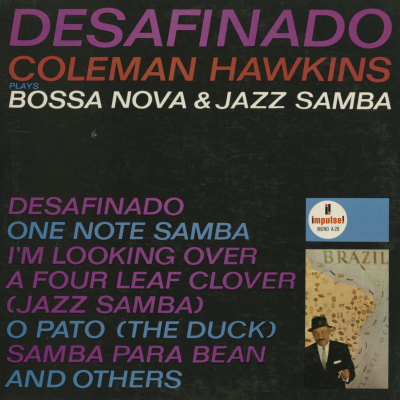 Desafinado: Bossa Nova & Jazz Samba