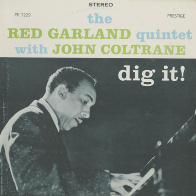 The John Garland Quintet With John Coiltrane Dig It! (1962)