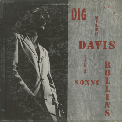 Dig Miles Davis Sonny Rollins (1956)