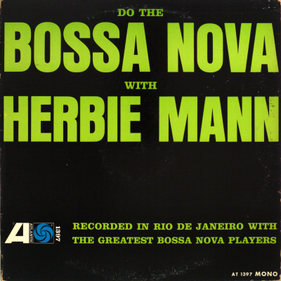 Do The Bossa Nova With Herbie Mann