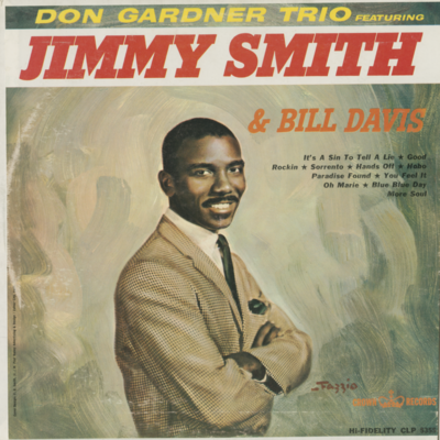 Don Gardner Trio Featuring Jimmy Smith