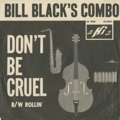Don't Be Cruel / Rollin'