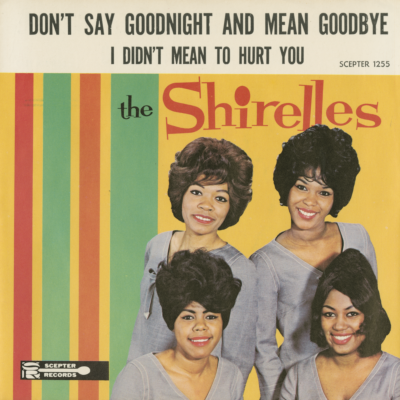 Don't Say Goodnight and Mean Goodbye / I Didn't Mean To Hurt You