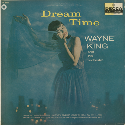 Dream Time With Wayne King