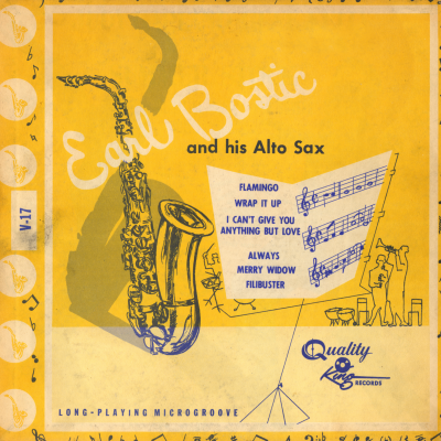 Earl Bostic And His Alto Sax