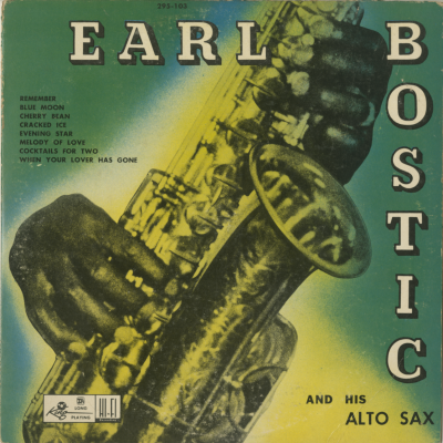 Earl Bostic And His Alto Sax