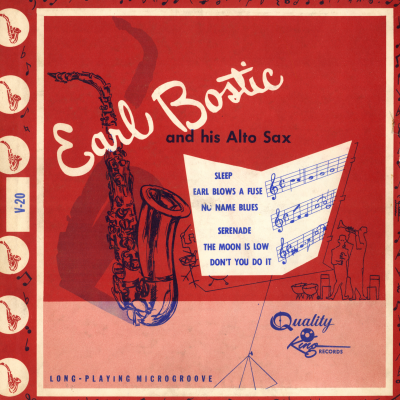 Earl Bostic And His Alto Sax