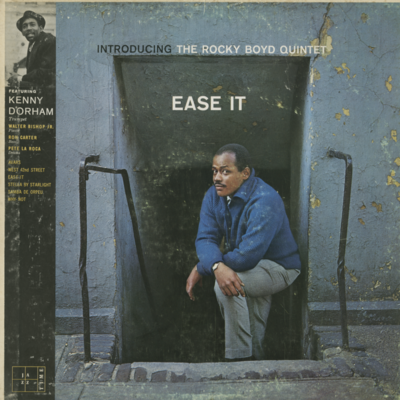 Ease It Introducing The Rocky Boyd Quintet
