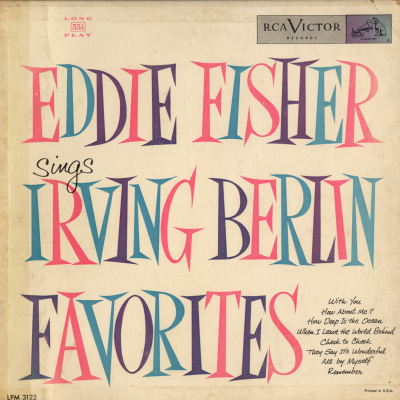 Eddie Fisher Sings Irving Berlin Favorites (1953)