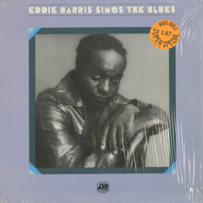 Eddie Harris Sings The Blues