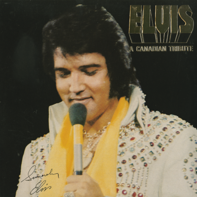 Elvis A Canadian Tribute