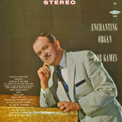 Enchanting Organ Of Bob Kames