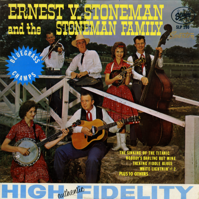 Ernest V Stoneman And The Stoneman Family (1962)