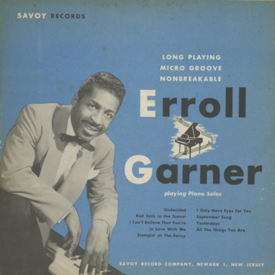 Erroll Garner Playing Piano Solos, Vol 1
