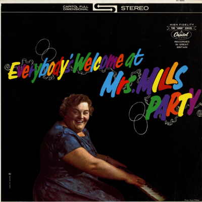 Everybody's Welcome At Mrs Mills Party