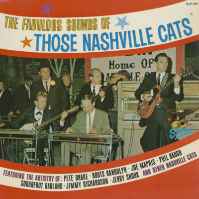 The Fabulous Sounds Of Those Nashville Cats