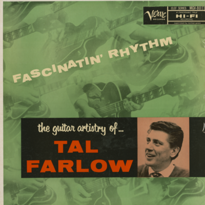 Fascinatin' Rhythm The Guitar Artistry Of Tal Farlow