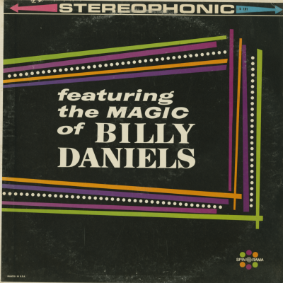 Featuring The Magic Of Billy Daniels