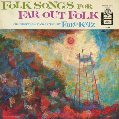 Folk Songs For Far Out Folks