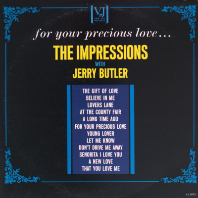 For Your Precious Love