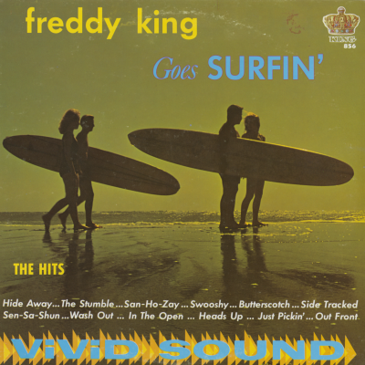 Freddy King Goes Surfin' (1965)