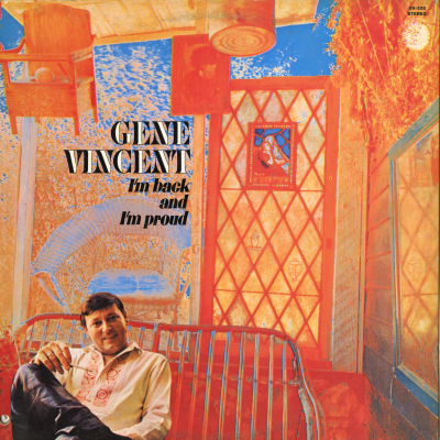 Gene Vincent I'm Back And I'm Proud