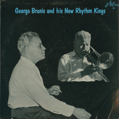 George Brunis And His New Rhythm Kings