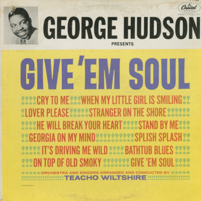 George Hudson Presents Give "Em Soul