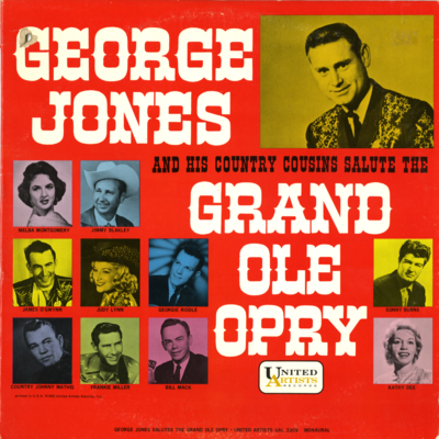George Jones And His Country Cousins Salute The Grand Ole Opry