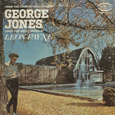 George Jones Sings The Great Songs Of Leon Payne