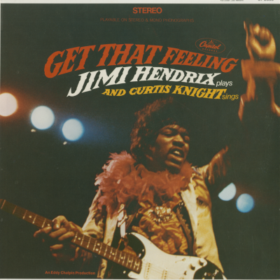 Get That Feeling Jimi Hendrix And Curtis Knight