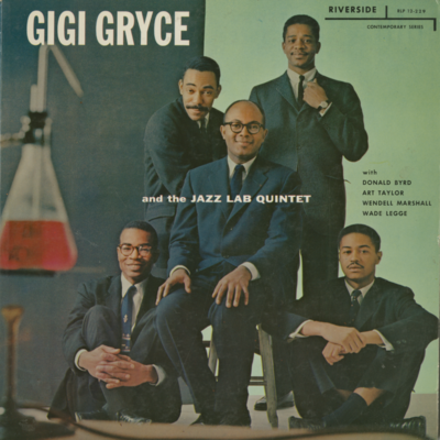 Gigi Gryce And The Jazz Lab Quintet
