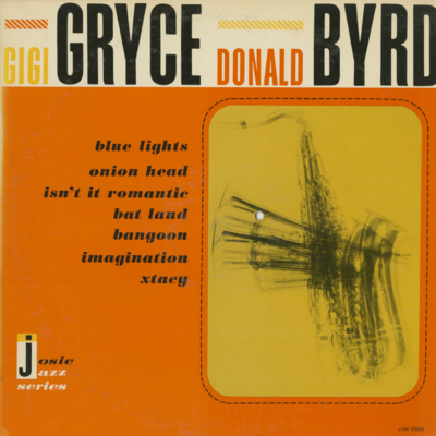 Gigi Gryce Donald Byrd
