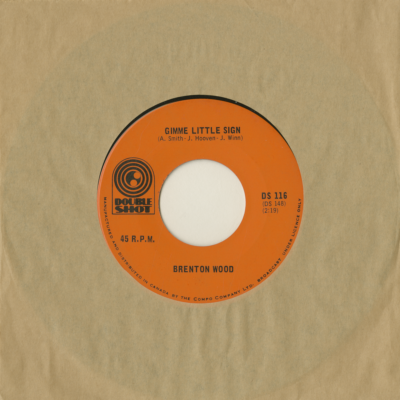 Gimmie Little Sign / I Think You've Got Your Fools Mixed Up