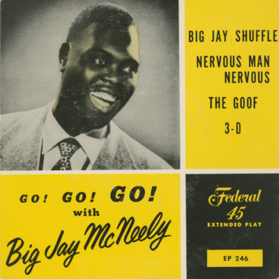 Go! Go! Go! With Big Jay McNeely (1953)