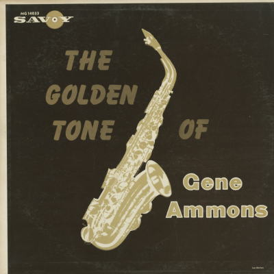 The Golden Tone Of Gene Ammons
