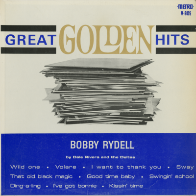 Great Golden Hits Dale Rivers And The Deltas