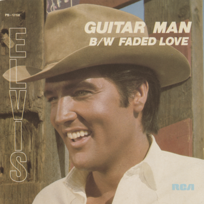 Guitar Man / Faded Love