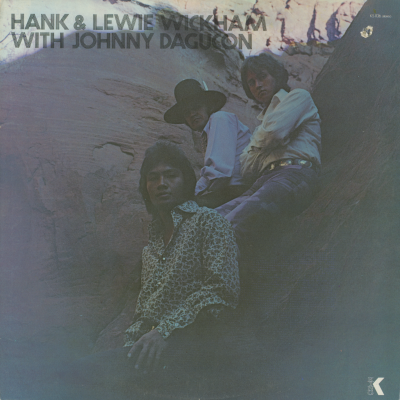 Hank & Lewie Wickham & Johnny Dagrew (1971)