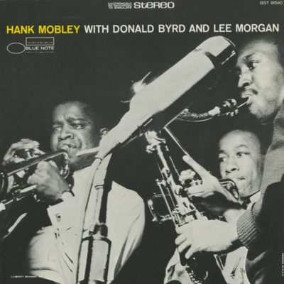 Hank Mobley With Donald Byrd & Lee Morgan