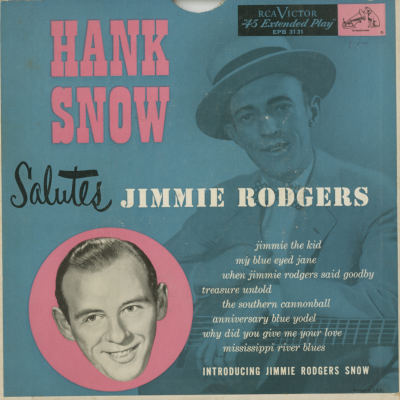 Hank Snow Salutes Jimmie Rodgers (1953)