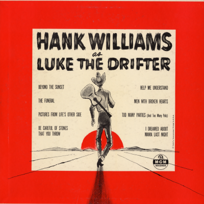 Hank Williams As Luke The Drifter