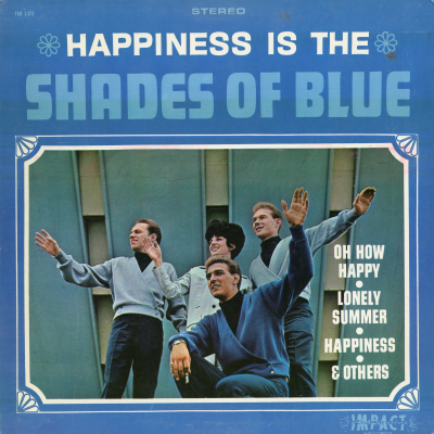 Happiness Is The Shades Of Blue