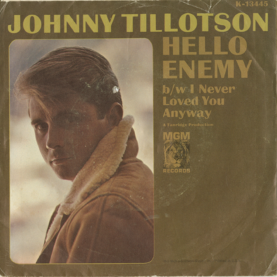 Hello Enemy / I Never Loved You Anyway