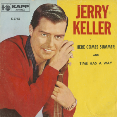 Here Comes Summer / Time Has A Way