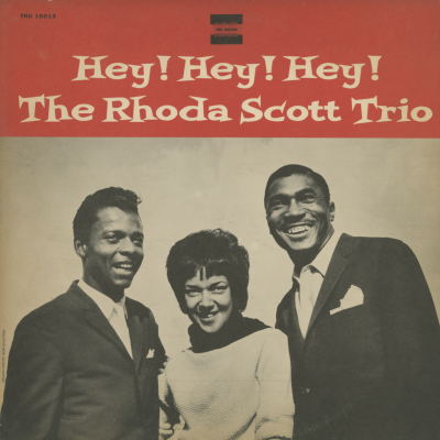 Hey! Hey! hey! The Rhoda Scott Trio (1962)