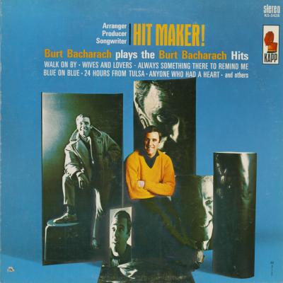 Hit Maker! Burt Bacharach Plays The Burt Bacharach Hits