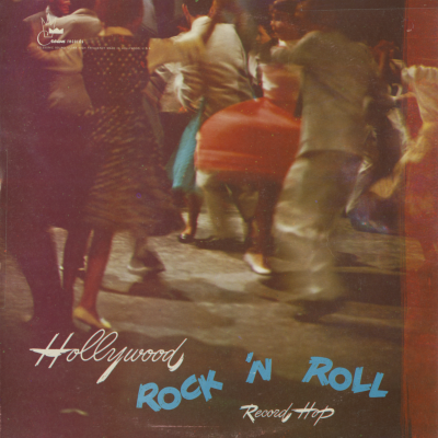 Hollywood Rock N' Roll Record Hop