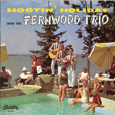 Hootin' Holiday With The Fernwood Trio (1963)